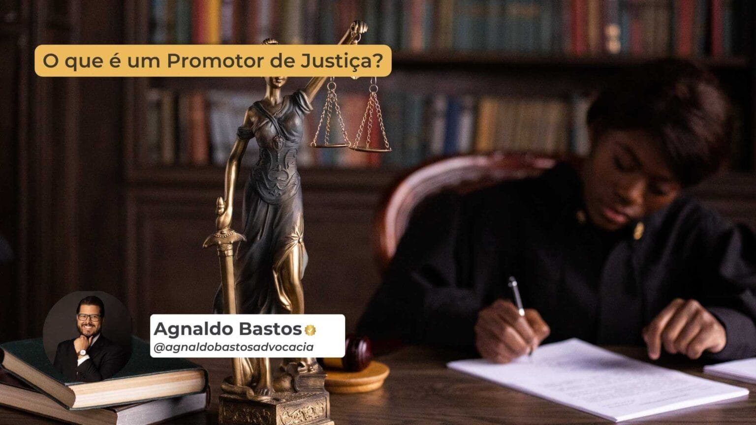 Promotor e Procurador: qual a diferença entre os cargos?