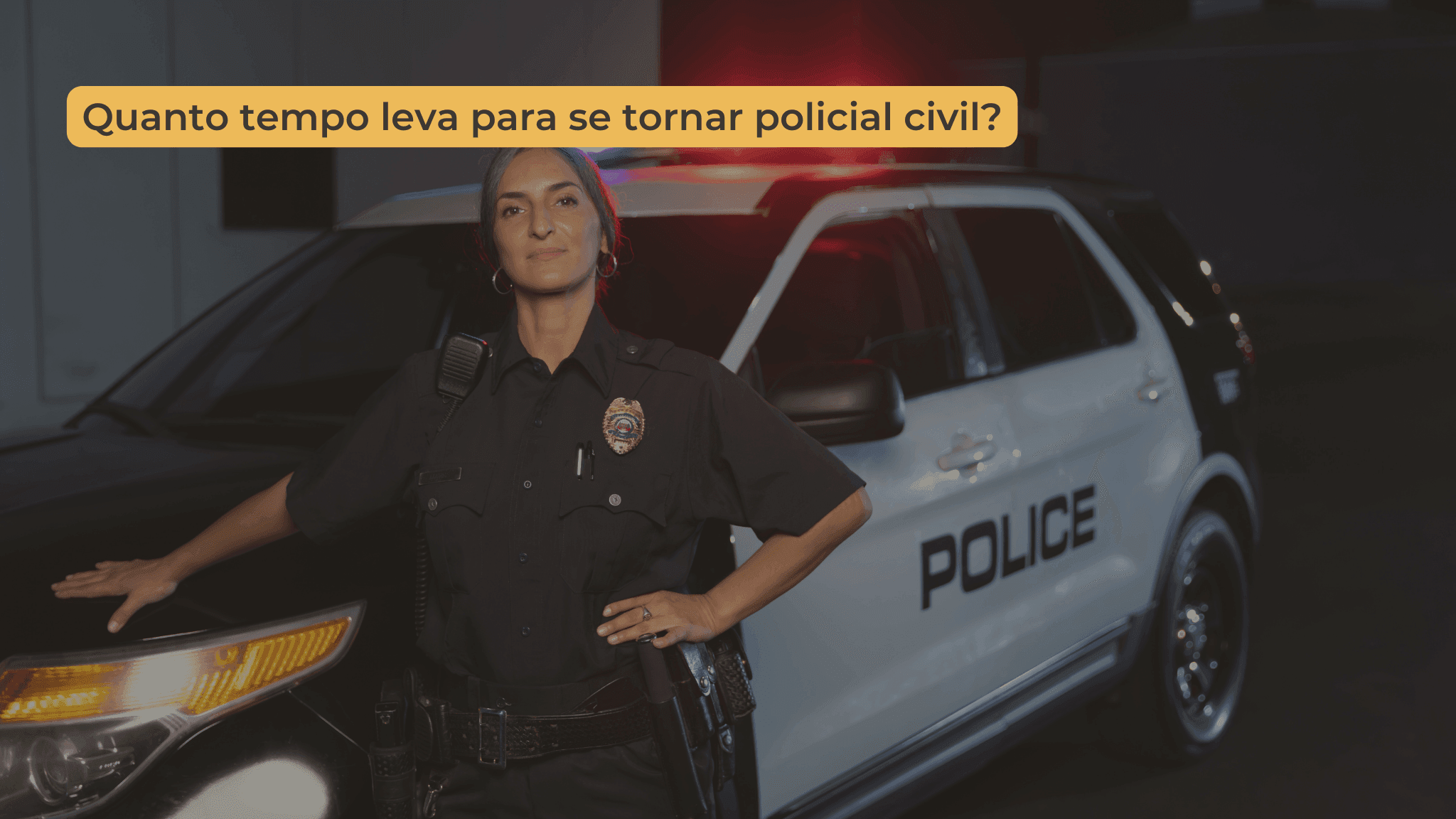 Concurso público: o que precisa para se tornar policial civil?